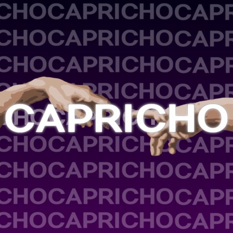 Capricho | Boomplay Music