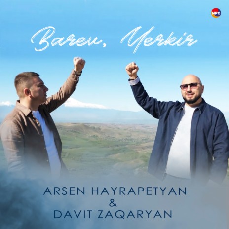 Barev, Yerkir ft. Davit Zaqaryan