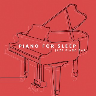 Piano for Sleep