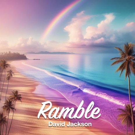 Ramble | Boomplay Music