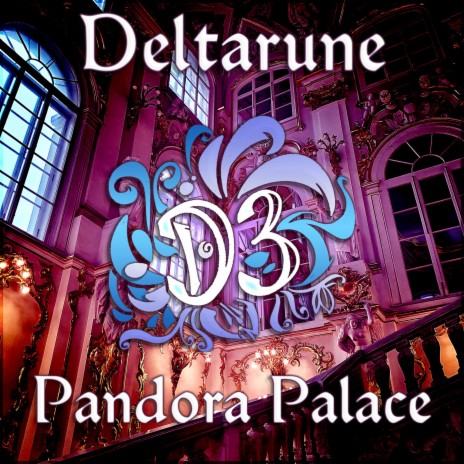 Pandora Palace (From Deltarune) | Boomplay Music