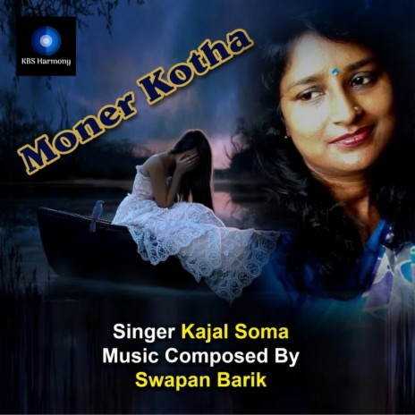 Moner Kotha | Boomplay Music