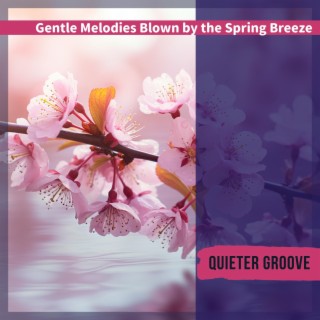 Gentle Melodies Blown by the Spring Breeze