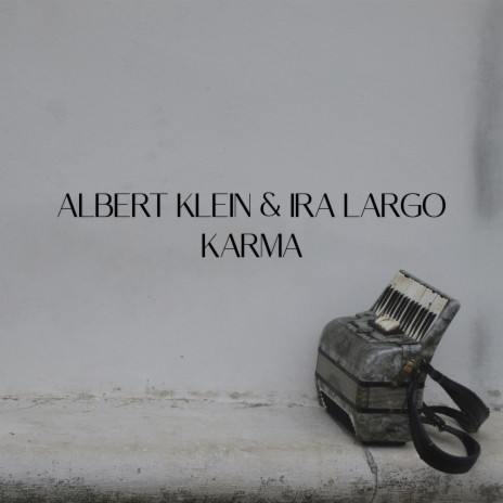 Karma ft. Ira Largo | Boomplay Music