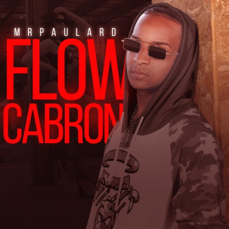 Flow cabron | Boomplay Music