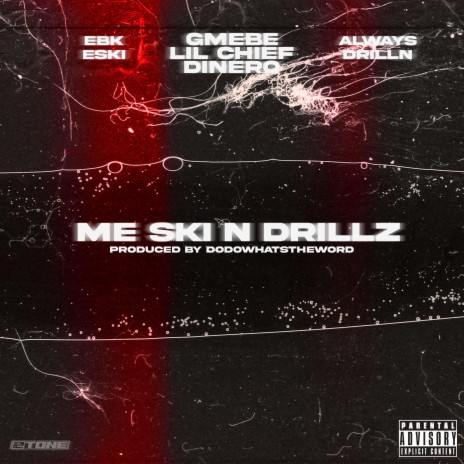 Me Ski N Drillz ft. Ebk Eski & AlwaysDrilln | Boomplay Music