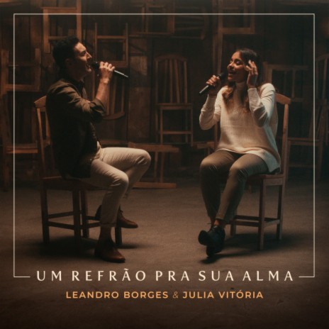 Um Refrão Pra Sua Alma ft. Julia Vitória | Boomplay Music