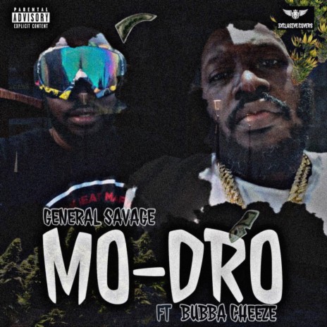 Mo-Dro ft. Bubba Cheeze | Boomplay Music