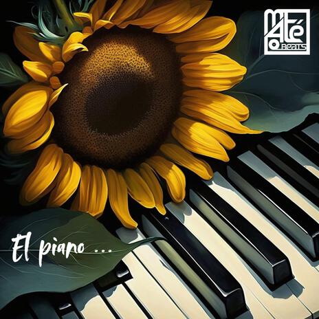 El piano ... | Boomplay Music