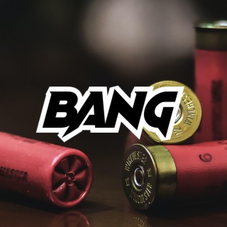 Bang