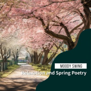 Relaxation and Spring Poetry