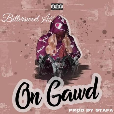 On Gawd | Boomplay Music