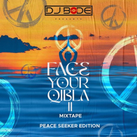 Face Your Qibla II (Mixtape)