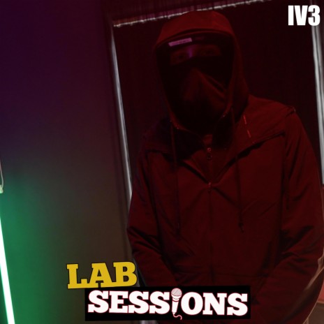 IV3 (#LABSESSIONS) ft. IV3