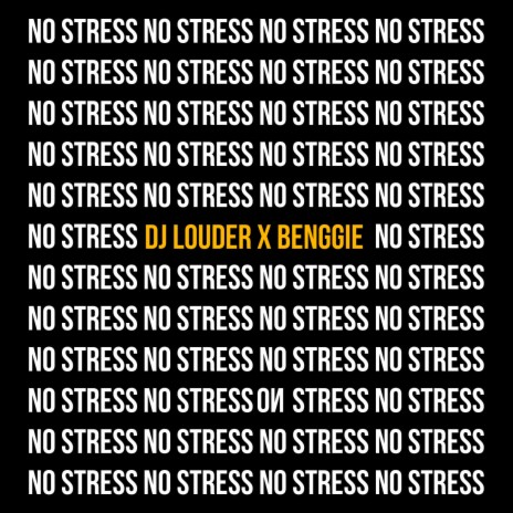 No Stress ft. Benggie | Boomplay Music