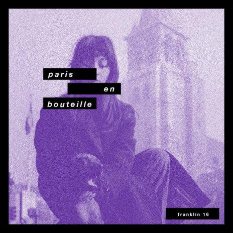 Paris en bouteille | Boomplay Music
