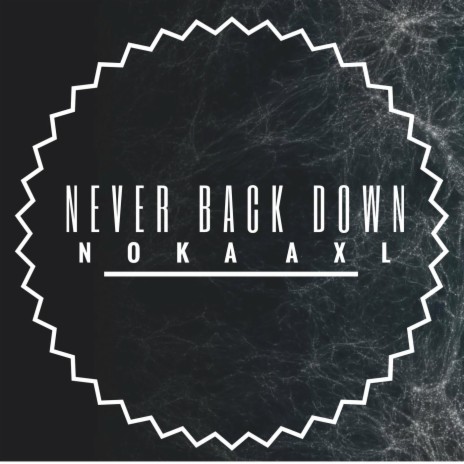 Never Back Down | Boomplay Music