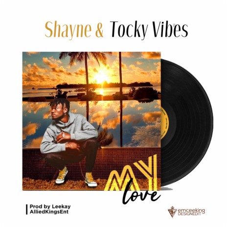 My Love ft. Tocky Vibes | Boomplay Music