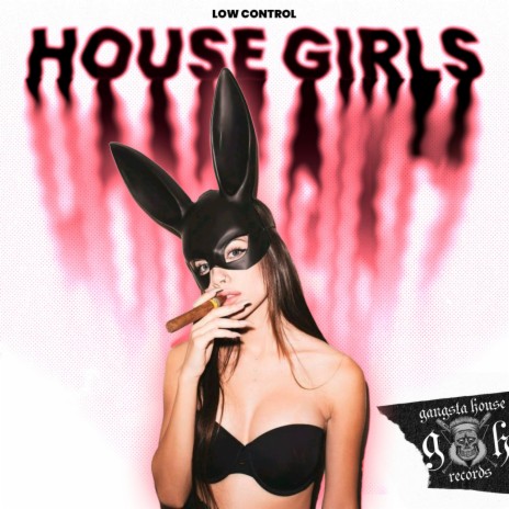 House Girls | Boomplay Music