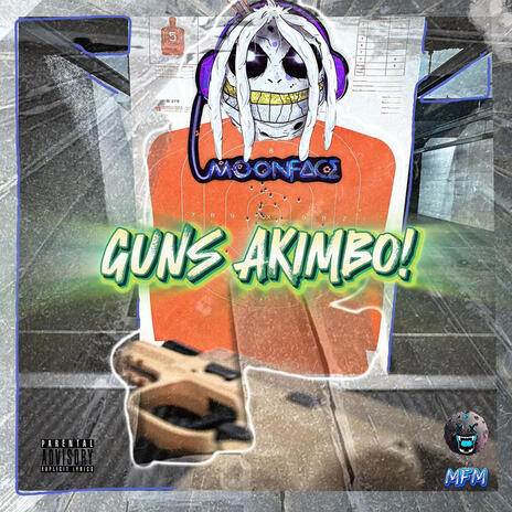 GUNS AKIMBO! | Boomplay Music