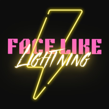 Face like lightning ft. MeLo | Boomplay Music