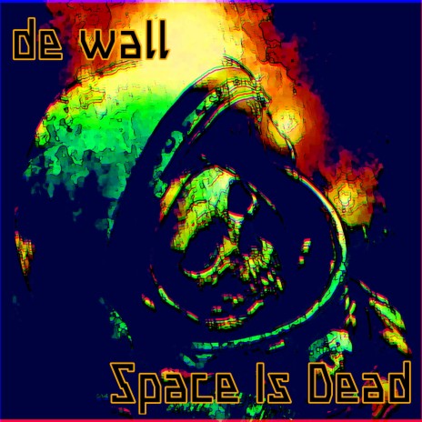 Space Is Dead