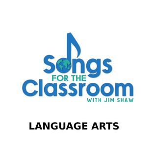 Songs For The Classroom (Language Arts)