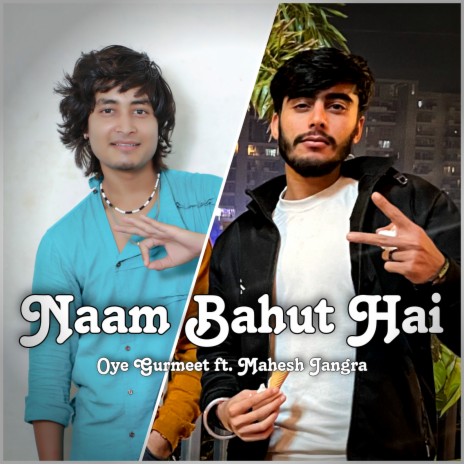 Naam Bahut Hai ft. Mahesh Jangra | Boomplay Music