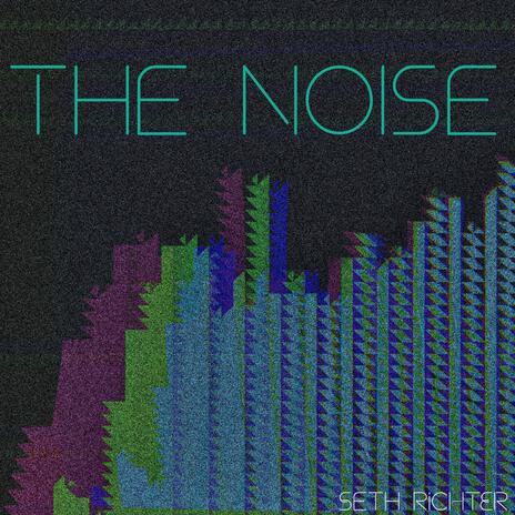 The Noise | Boomplay Music