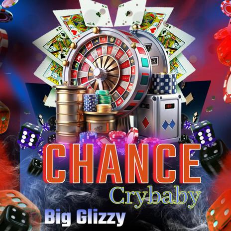 Chance ft. Big Glizzy | Boomplay Music