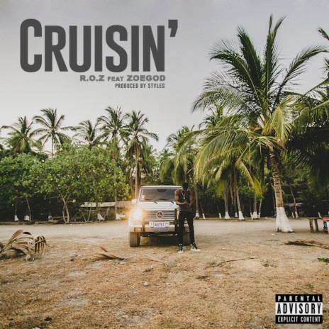 Cruisin' ft. Zoegod | Boomplay Music