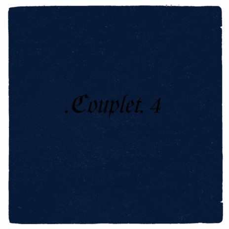 .COUPLET. 4 | Boomplay Music