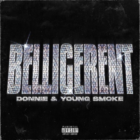 Belligerent ft. Young Smoke | Boomplay Music