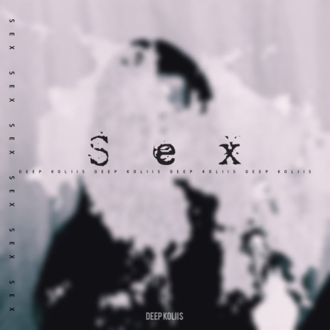 Sex | Boomplay Music