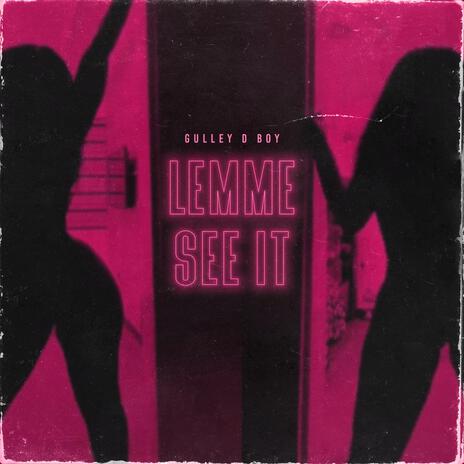 Lemme See It (Radio Edit) | Boomplay Music