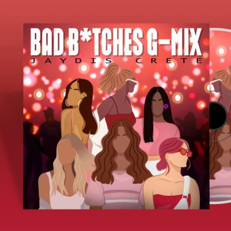 Bad Bitches G-Mix