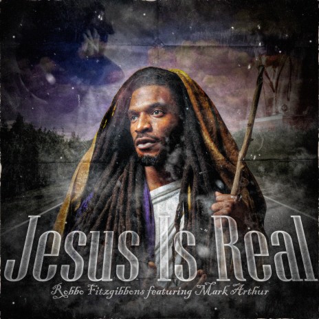 Jesus Is Real ft. Mark Arthur | Boomplay Music