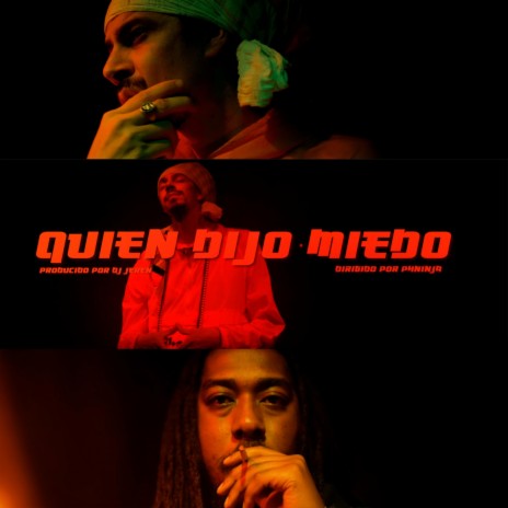 Quien Dijo Miedo? ft. Jahricio | Boomplay Music