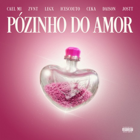 Pózinho do amor ft. Daison Stifler, Icescouto, Ceka, Jostt & Legx | Boomplay Music