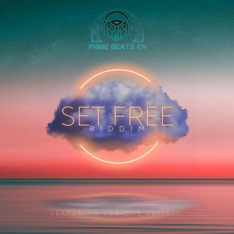 Set Free Riddim | Boomplay Music