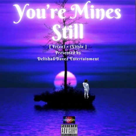 Your Mines Still | Boomplay Music