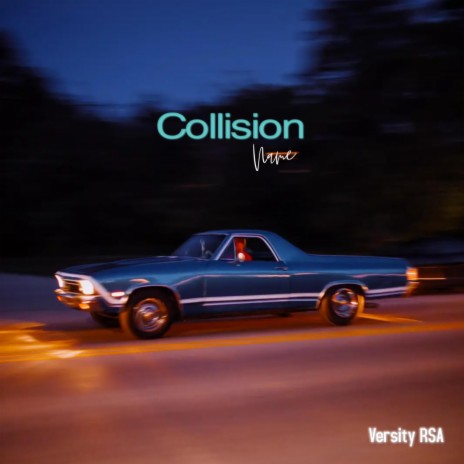 Collision | Boomplay Music