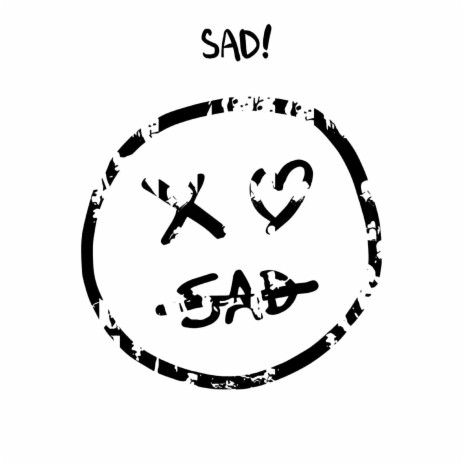 SAD! | Boomplay Music