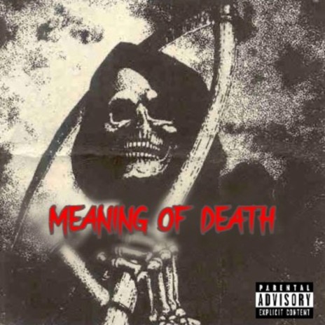 Meaning of Death | Boomplay Music
