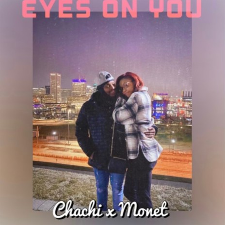 EYES ON YOU ft. Melenie Monet | Boomplay Music
