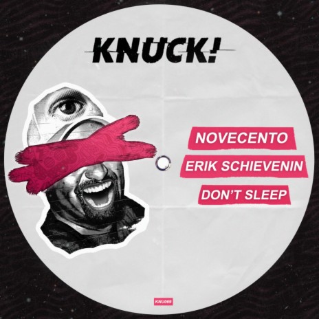 Don't Sleep (Original Mix) ft. Erik Schievenin | Boomplay Music