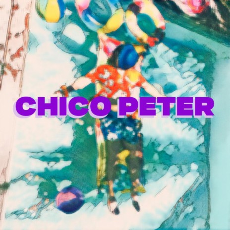 Chico Peter | Boomplay Music