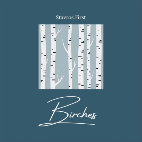 Birches | Boomplay Music