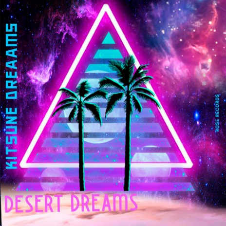 Desert Dreams | Boomplay Music