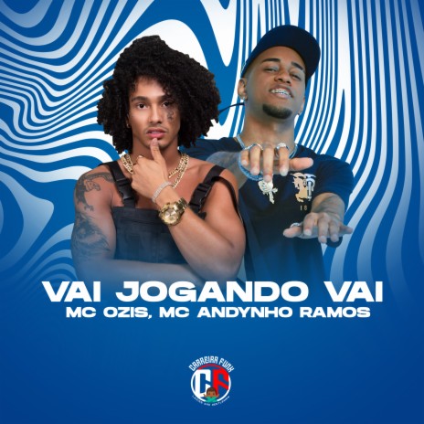 Vai Jogando Vai ft. Mc Ozis | Boomplay Music